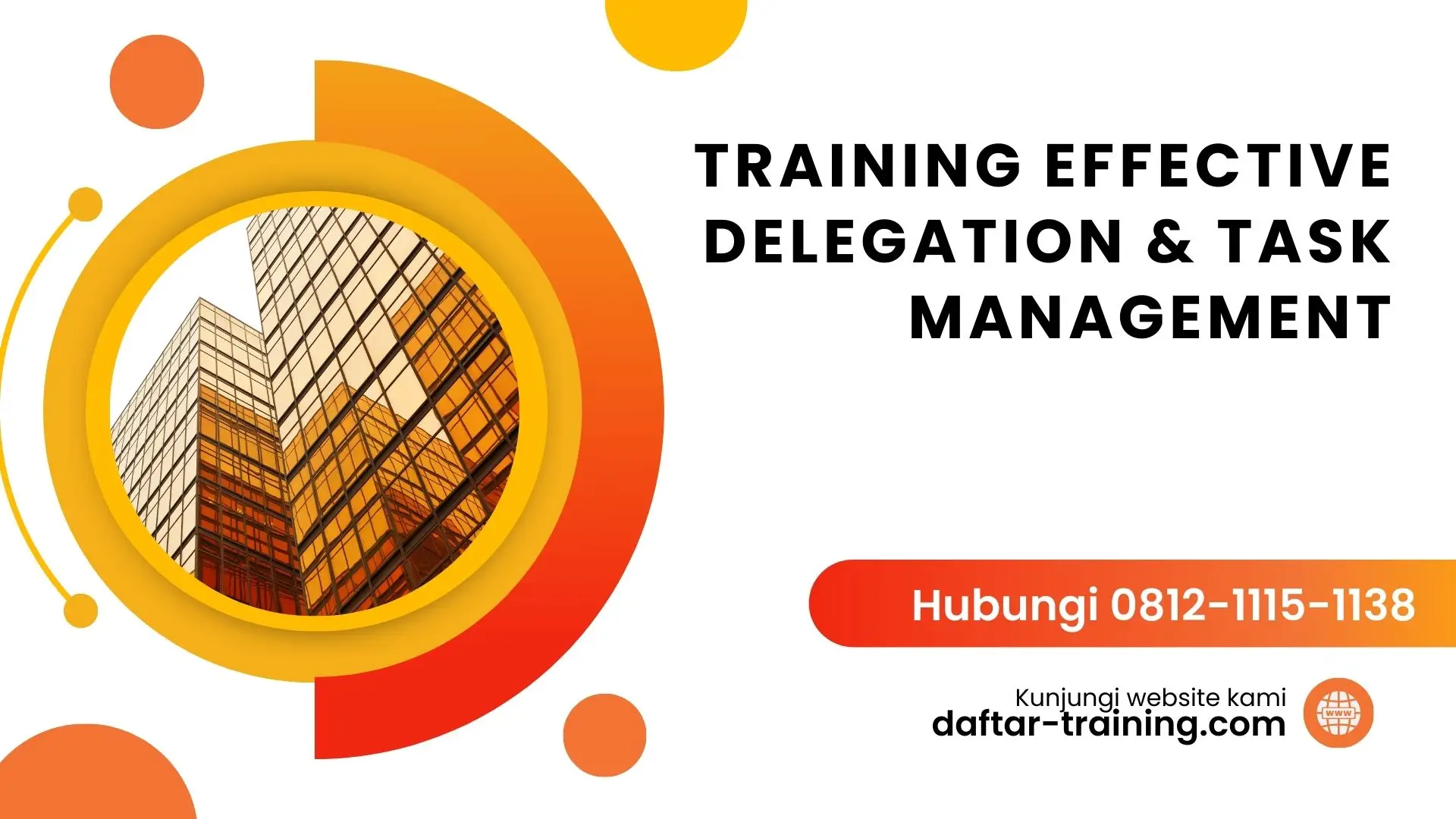 TRAINING EFFECTIVE DELEGATION & TASK MANAGEMENT