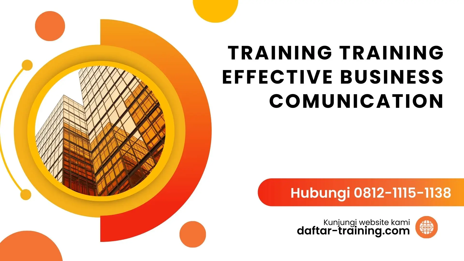 TRAINING EFFECTIVE BUSINESS COMUNICATION