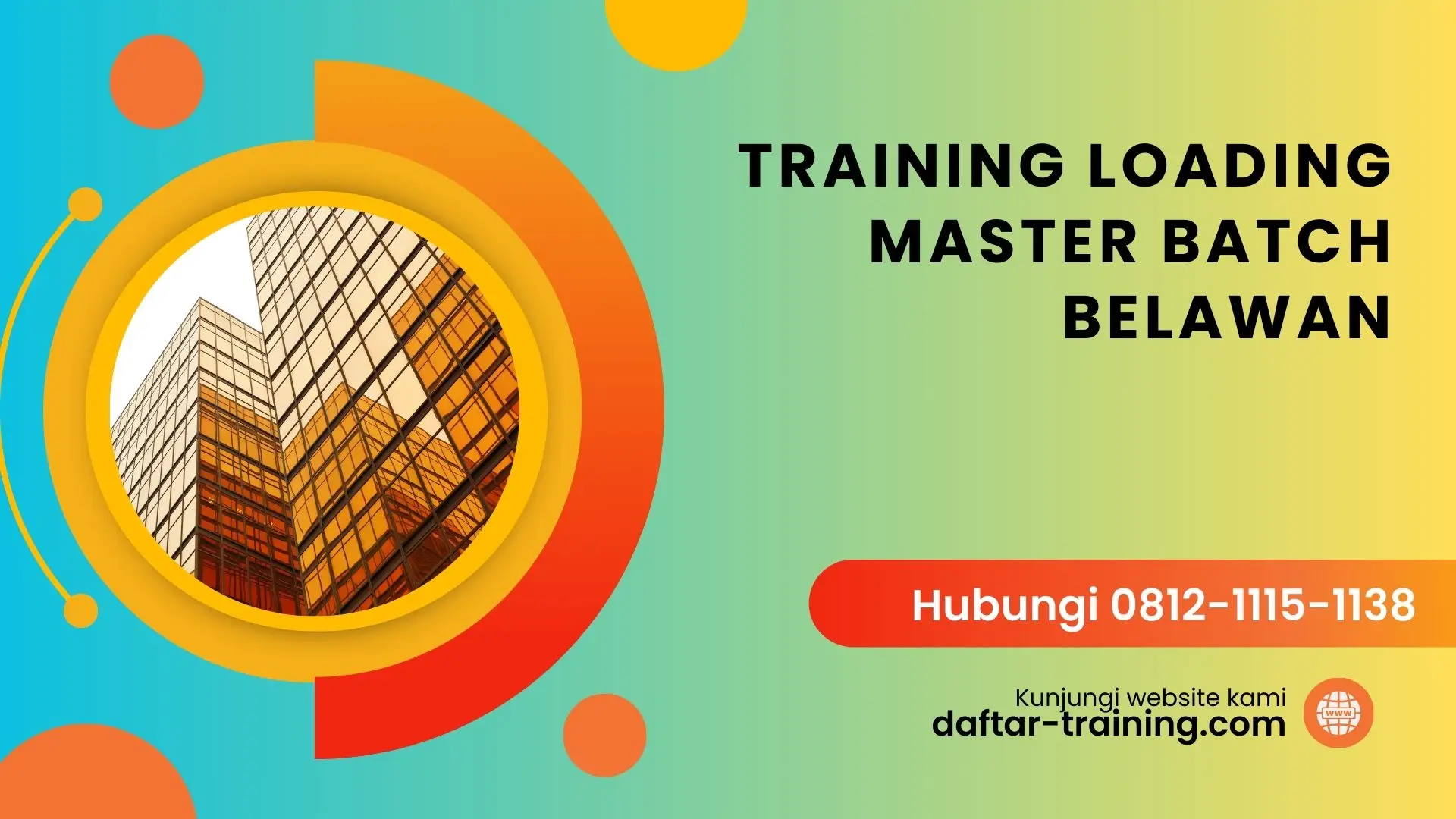 TRAINING LOADING MASTER BATCH BELAWAN