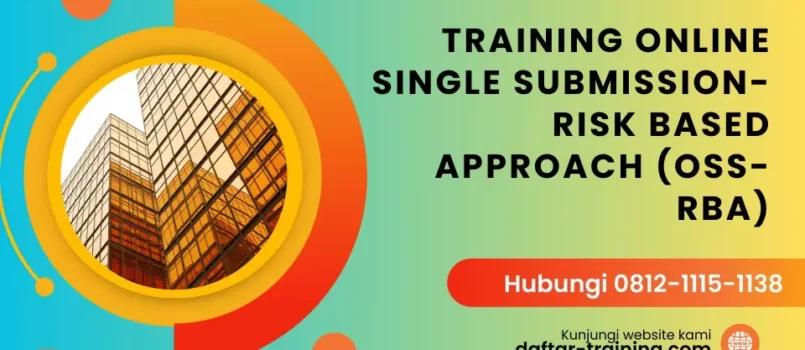 TRAINING ONLINE SINGLE SUBMISSION-RISK BASED APPROACH (OSS-RBA)