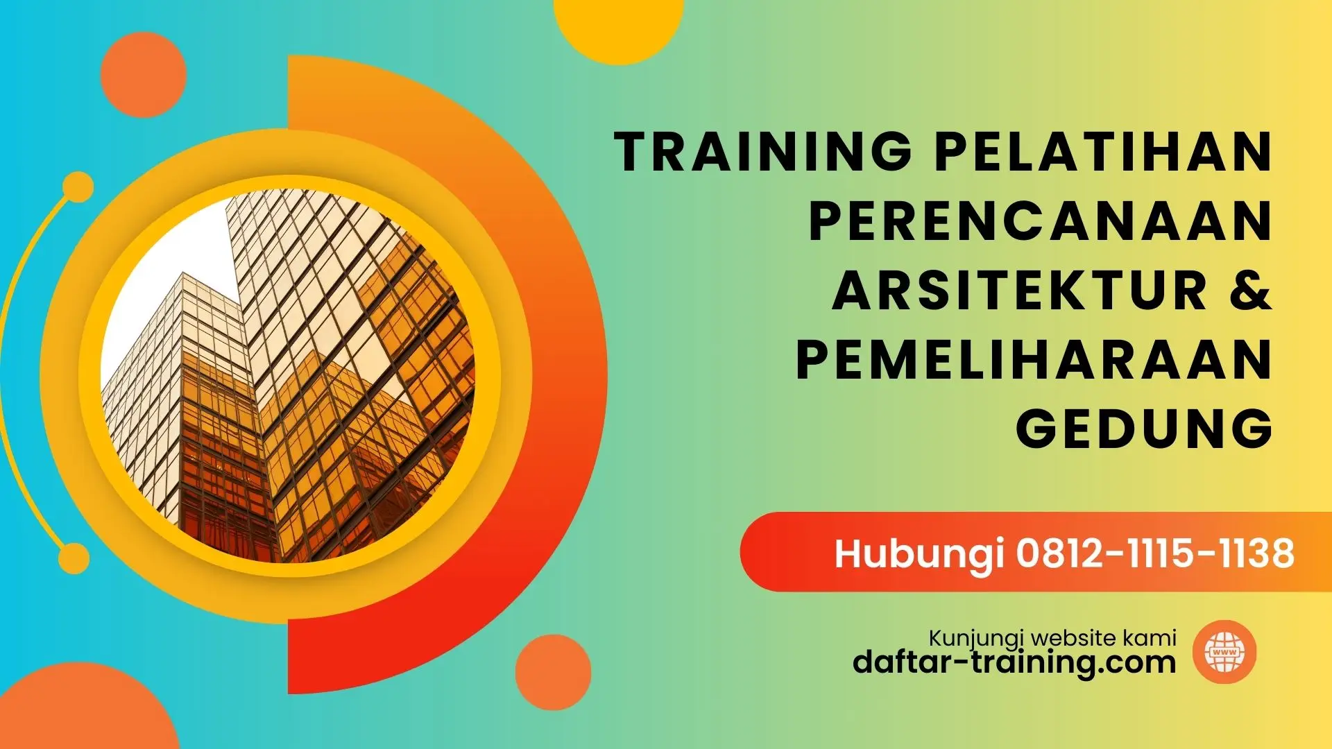 TRAINING PERENCANAAN ARSITEKTUR & PEMELIHARAAN GEDUNG