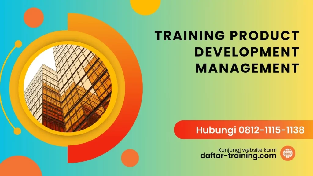 TRAINING PRODUCT DEVELOPMENT MANAGEMENT