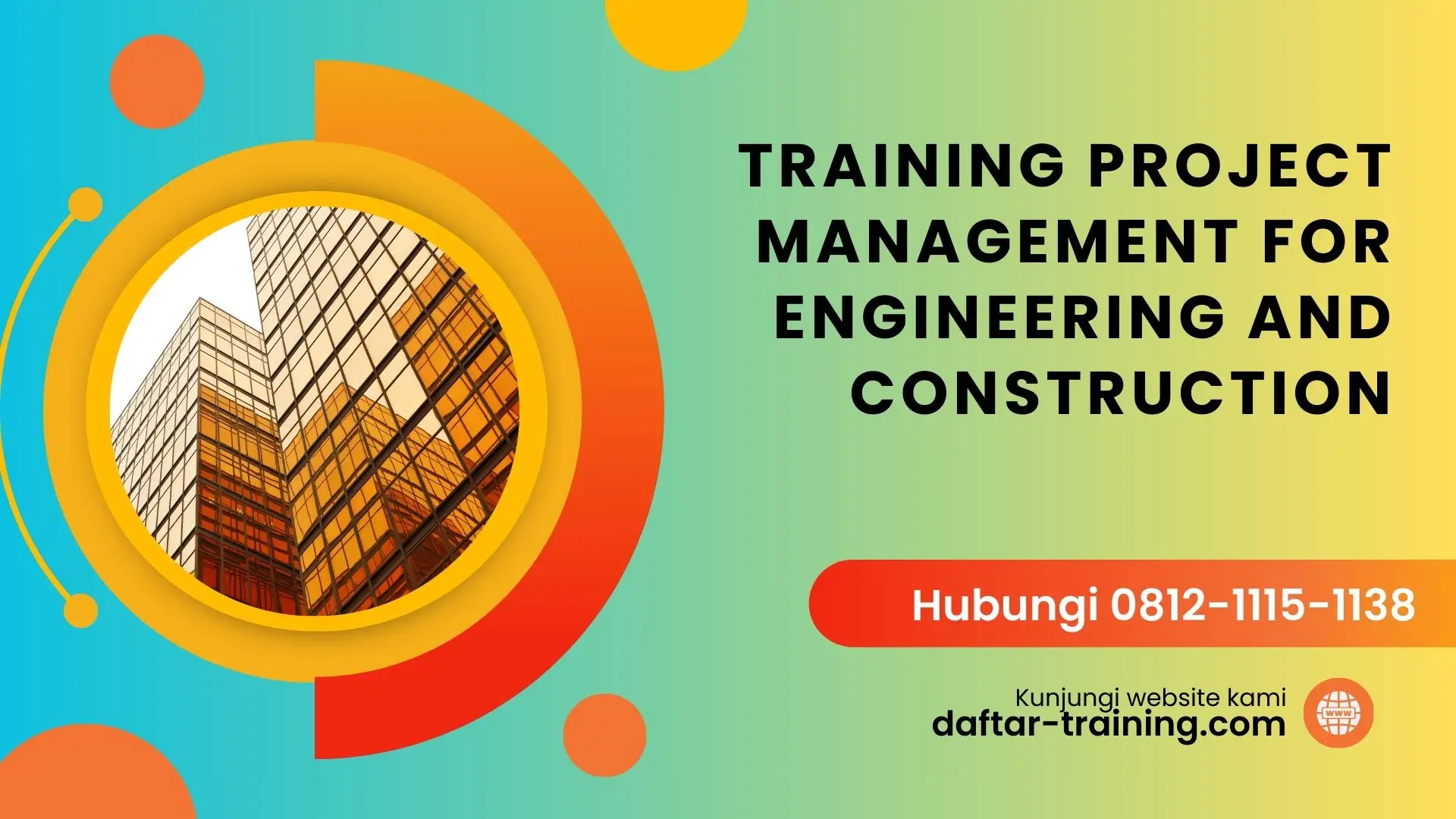 TRAINING PROJECT MANAGEMENT FOR ENGINEERING AND CONSTRUCTION