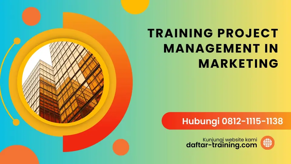 TRAINING PROJECT MANAGEMENT IN MARKETING