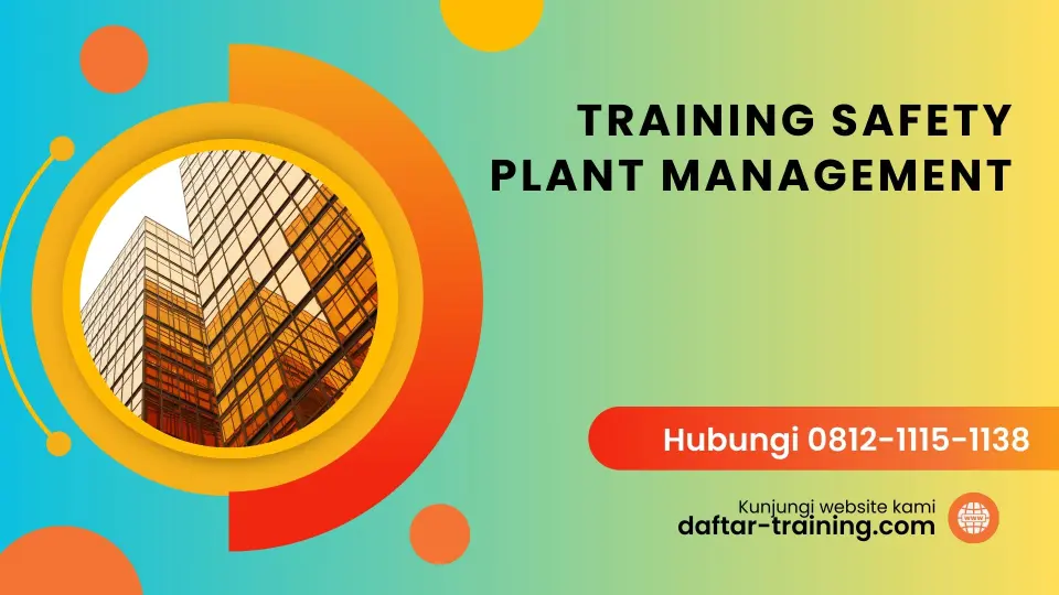 TRAINING SAFETY PLANT MANAGEMENT