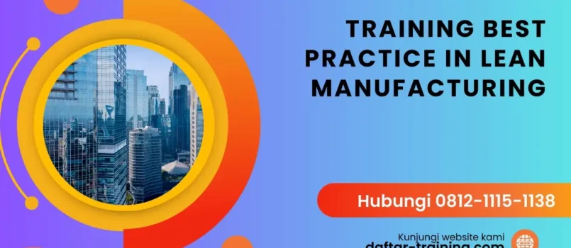 TRAINING BEST PRACTICE IN LEAN MANUFACTURING
