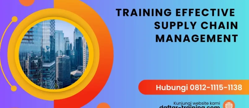 TRAINING EFFECTIVE SUPPLY CHAIN MANAGEMENT