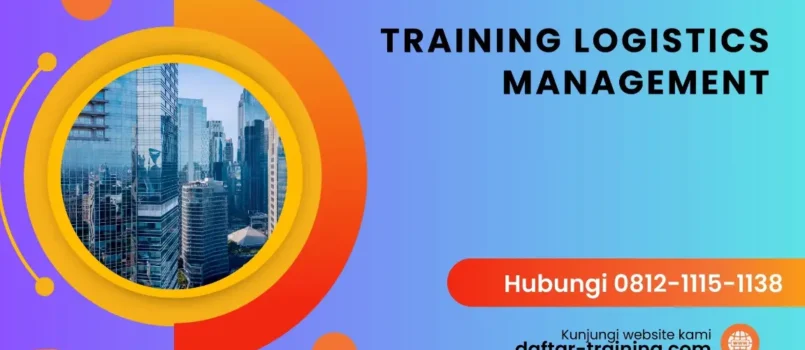 TRAINING LOGISTICS MANAGEMENT