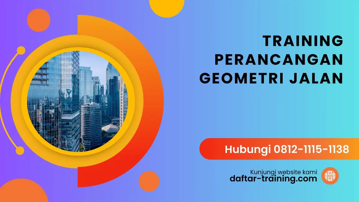 TRAINING PERANCANGAN GEOMETRI JALAN
