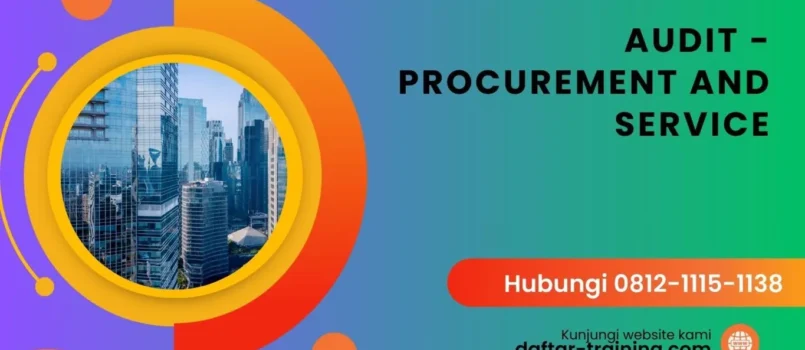 TRAINING AUDIT - PROCUREMENT AND SERVICE