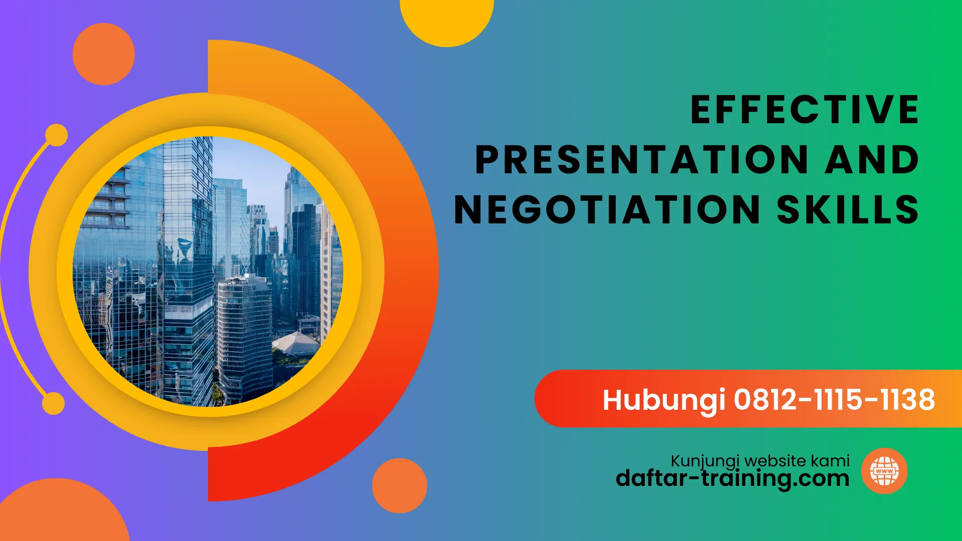 PELATIHAN EFFECTIVE PRESENTATION AND NEGOTIATION SKILLS JAKARTA