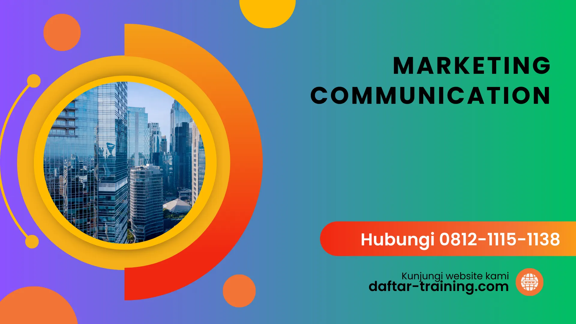 PELATIHAN MARKETING COMMUNICATION JAKARTA