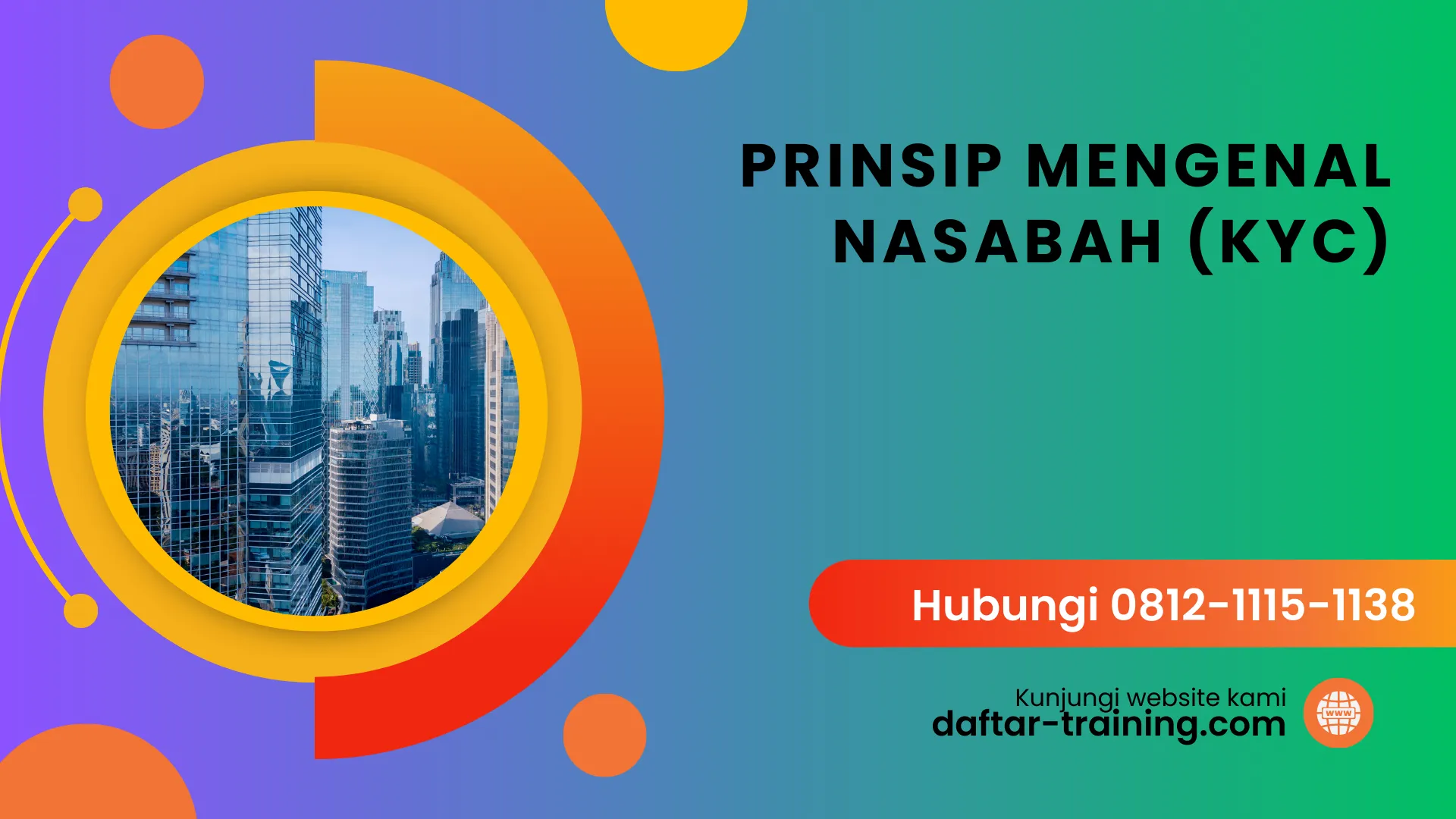 PELATIHAN PRINSIP MENGENAL NASABAH (KYC) JAKARTA