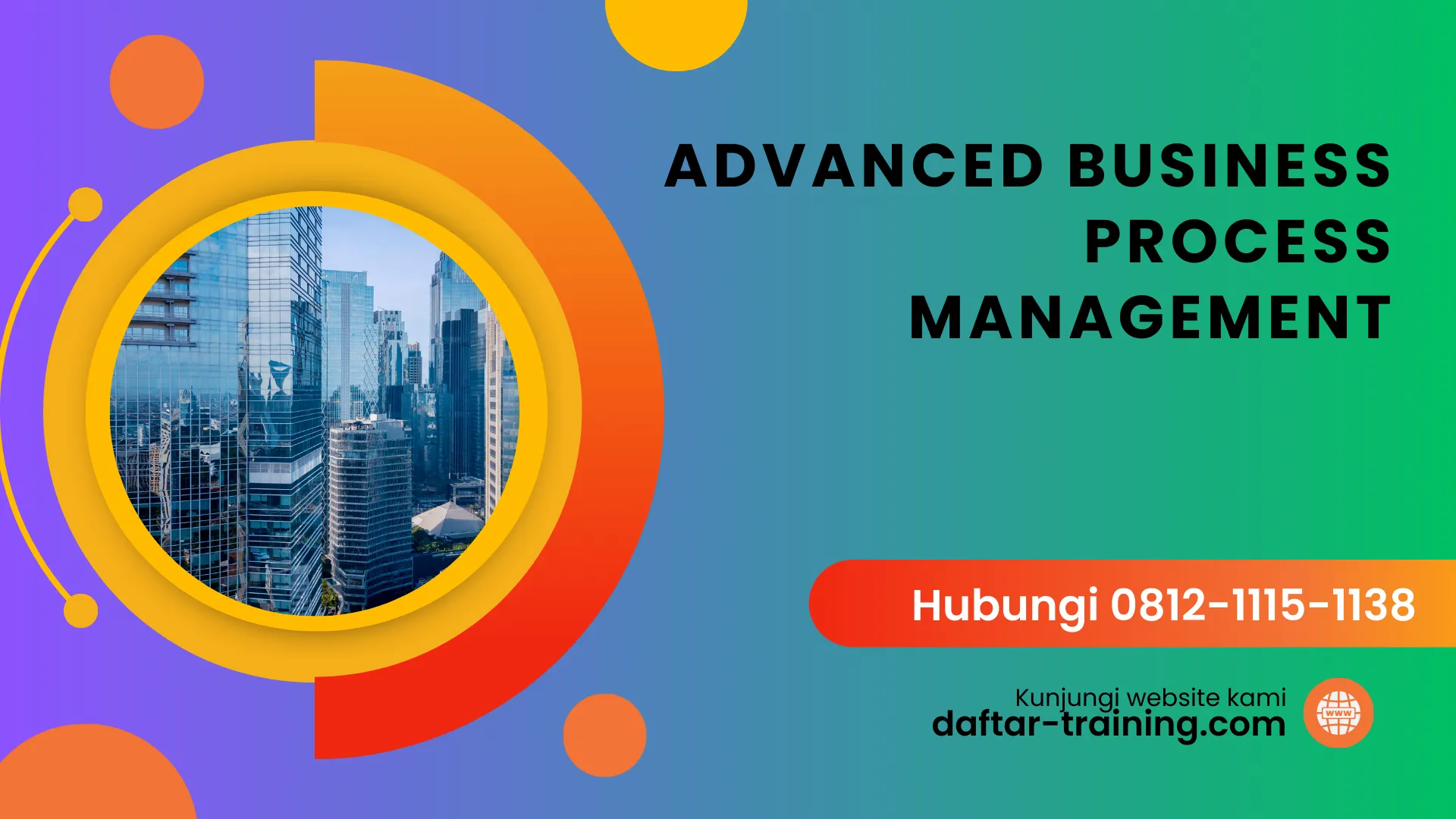 PELATIHAN ADVANCED BUSINESS PROCESS MANAGEMENT JAKARTA