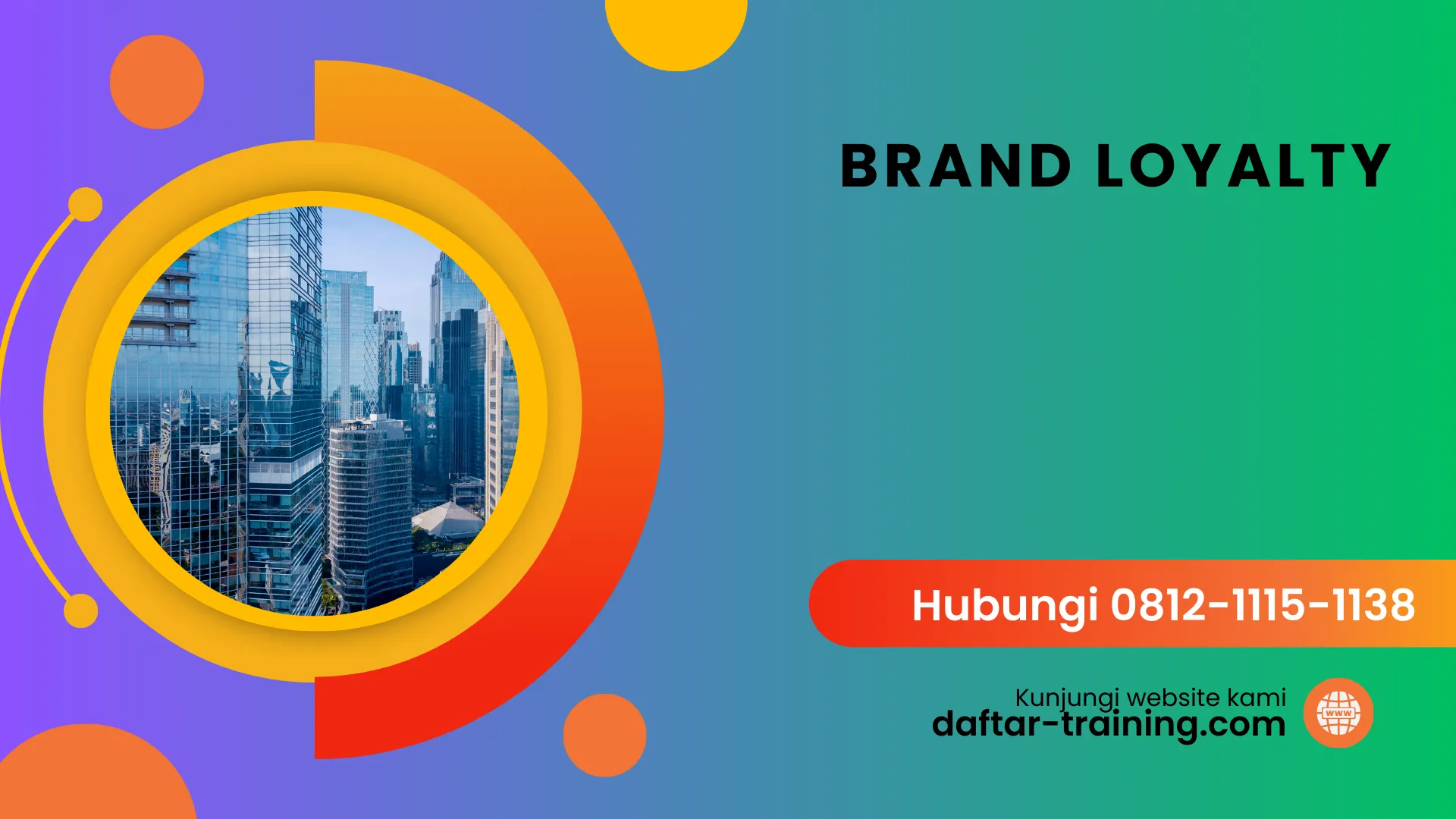 PELATIHAN BRAND LOYALTY JAKARTA