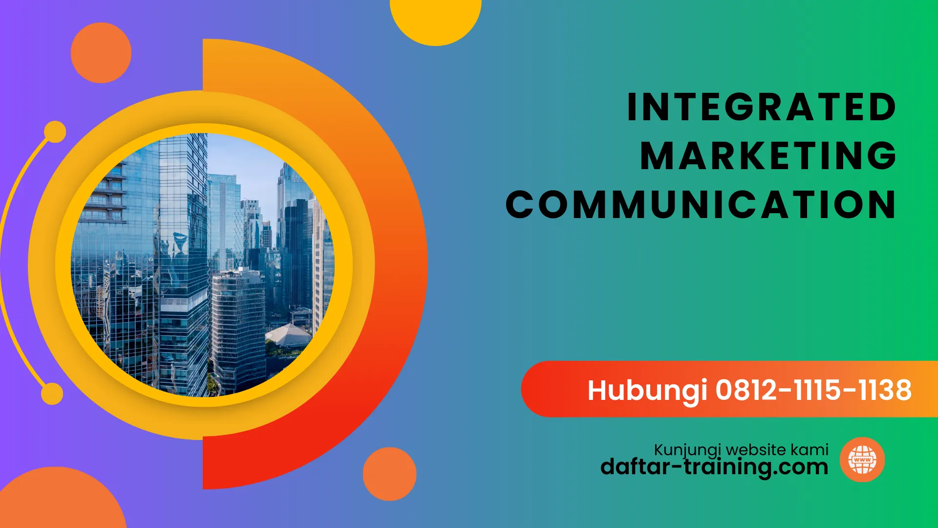 PELATIHAN INTEGRATED MARKETING COMMUNICATION JAKARTA