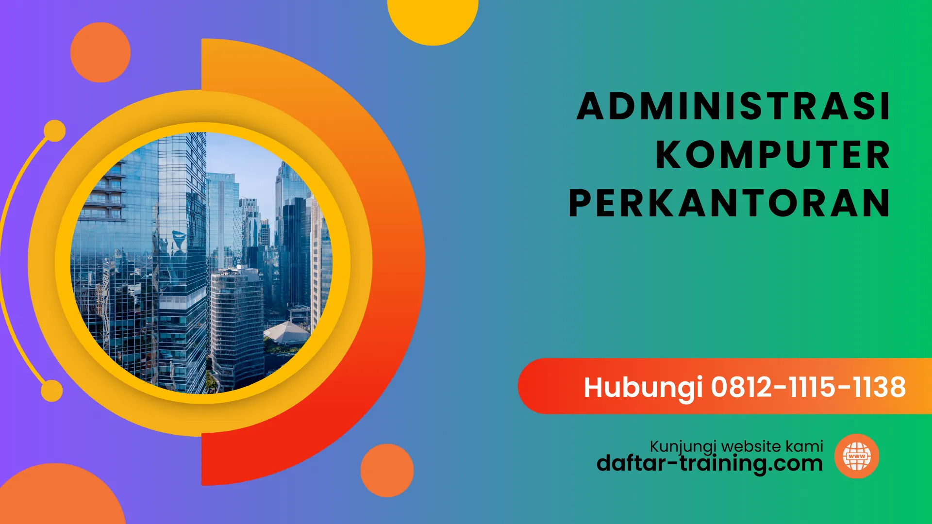 PELATIHAN ADMINISTRASI KOMPUTER PERKANTORAN JAKARTA