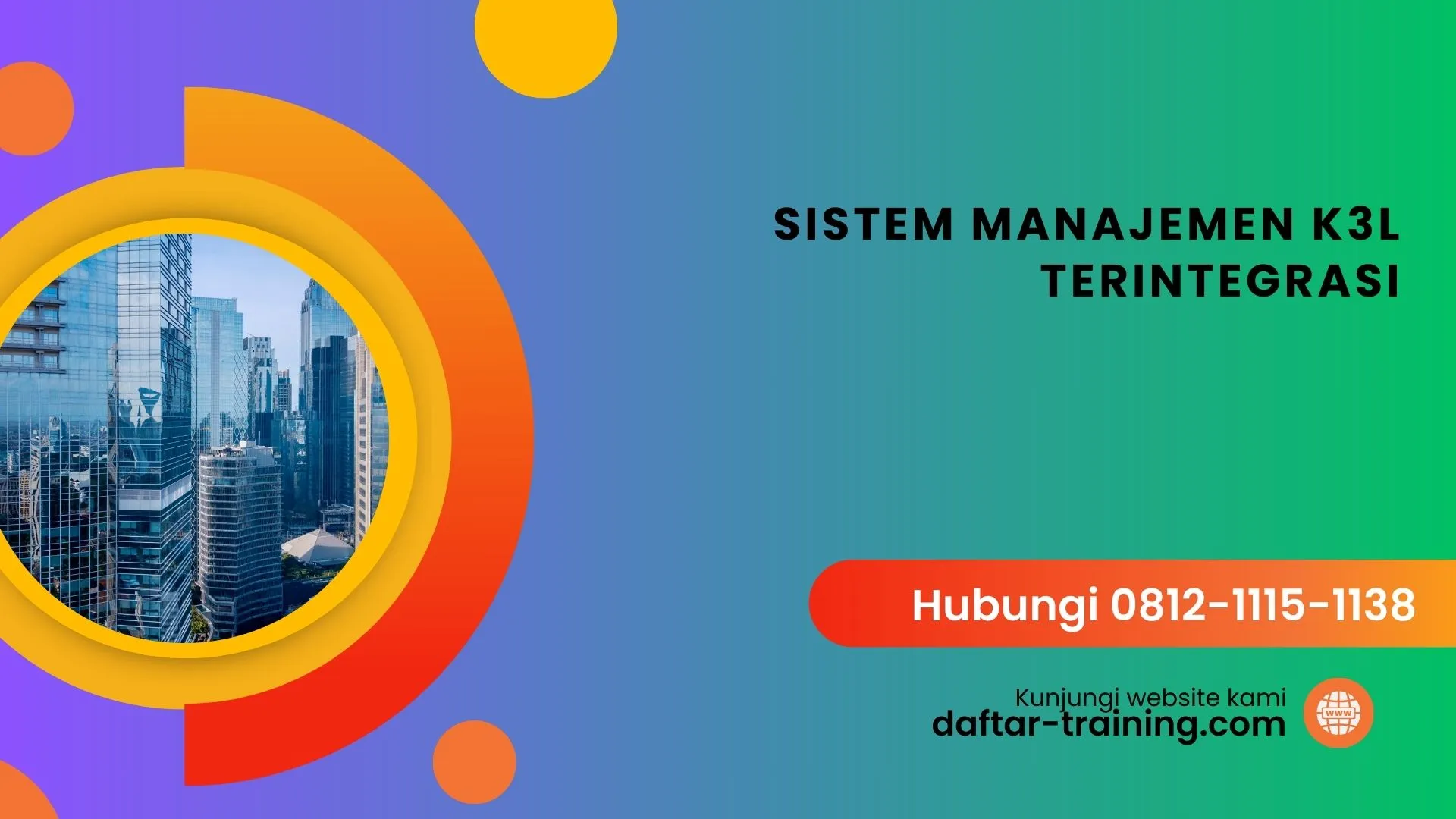 PELATIHAN SISTEM MANAJEMEN K3L TERINTEGRASI JAKARTA