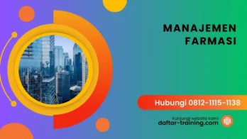 PELATIHAN MANAJEMEN FARMASI JAKARTA