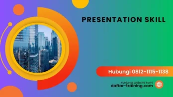PELATIHAN PRESENTATION SKILL JAKARTA