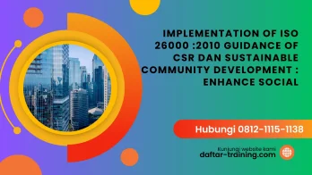 PELATIHAN IMPLEMENTATION OF ISO 26000 JAKARTA