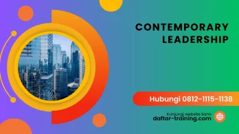 PELATIHAN CONTEMPORARY LEADERSHIP JAKARTA