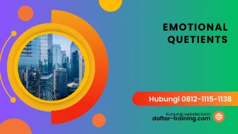 PELATIHAN EMOTIONAL QUETIENTS JAKARTA