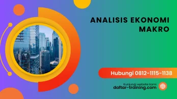 PELATIHAN ANALISIS EKONOMI MAKRO JAKARTA