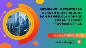 PELATIHAN TRAINING MEMBANGUN KEMITRAAN STAKEHOLDERS & MENGELOLA KONFLIK LOKAL JAKARTA