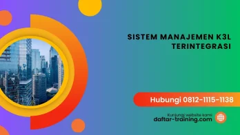 PELATIHAN SISTEM MANAJEMEN K3L TERINTEGRASI JAKARTA