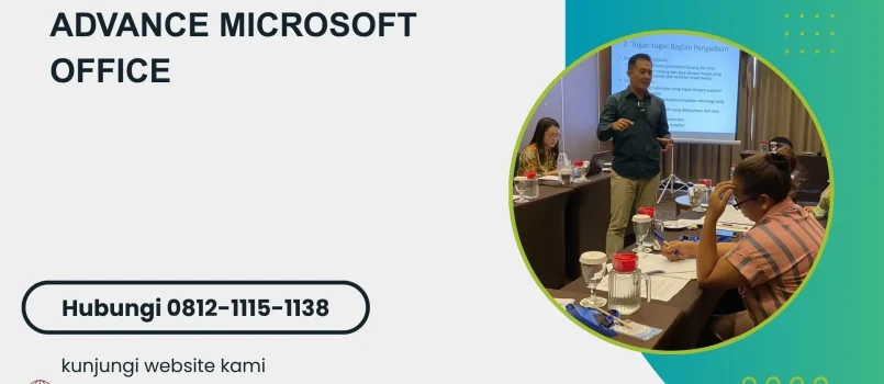 PELATIHAN ADVANCE MICROSOFT OFFICE JAKARTA