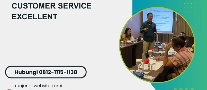 PELATIHAN CUSTOMER SERVICE EXCELLENT JAKARTA
