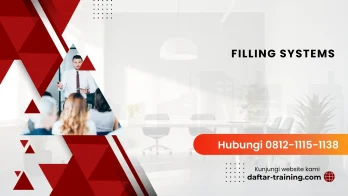 PELATIHAN FILLING SYSTEMS JAKARTA