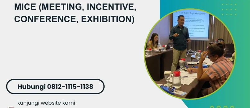 PELATIHAN MICE (MEETING, INCENTIVE, CONFERENCE, EXHIBITION) JAKARTA