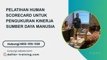 PELATIHAN HUMAN SCORECARD UNTUK PENGUKURAN KINERJA SUMBER DAYA MANUSIA JAKARTA