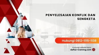 PELATIHAN PENYELESAIAN KONFLIK DAN SENGKETA JAKARTA