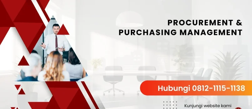 PELATIHAN PROCUREMENT & PURCHASING MANAGEMENT JAKARTA
