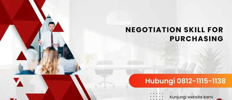PELATIHAN ​​NEGOTIATION SKILL FOR PURCHASING JAKARTA